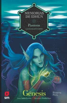 MEMORIAS DE IDHUN. PANTEON. GENESIS. 1ª
