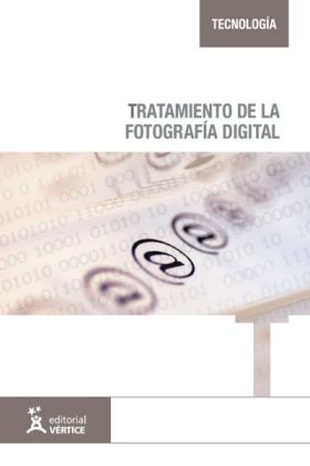 TRATAMIENTO DE LA FOTOGRAFIA DIGITAL