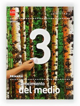 LIR Alumno: Conocimiento del medio. 3 Primaria. Conecta 2.0. Aragón