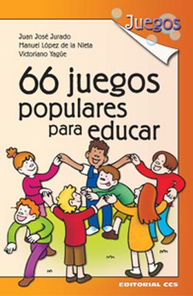 66 JUEGOS POPULARES PARA EDUCAR