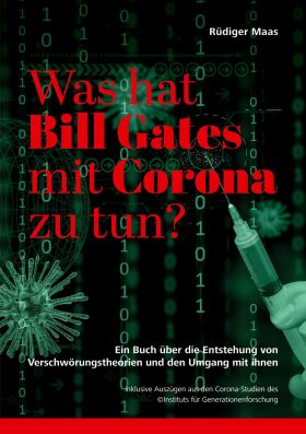 WAS HAT BILL GATES MIT CORONA ZU TUN?