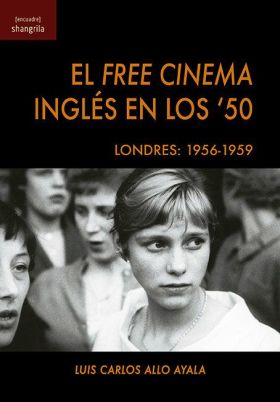 EL FREE CINEMA INGLÉS EN LOS 50