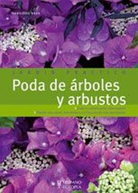 PODA DE ARBOLES Y ARBUSTOS (JARDIN PRACTICO)