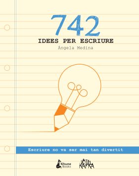 742 IDEES PER ESCRIURE