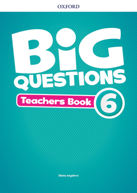 Big Questions 6. Teacher's Book