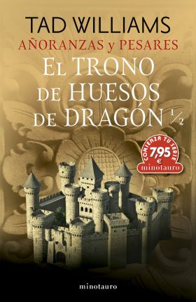 CTS AÑORANZAS Y PESARES Nº 01 EL TRONO DE HUESOS DE DRAGON 1/2