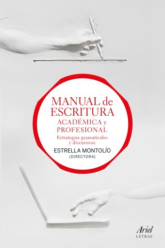 Manual de escritura académica y profesional (vol. I y II)