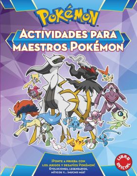 Pokémon. Actividades - Actividades para maestros Pokémon (Libro oficial)