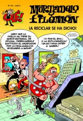 ¡A reciclar se ha dicho! (Olé! Mortadelo 191)