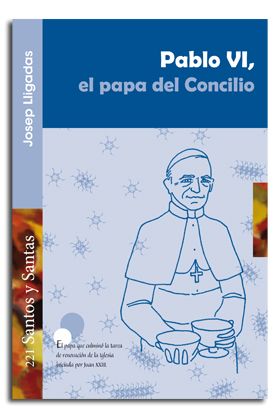 Pablo VI, el papa del Concilio