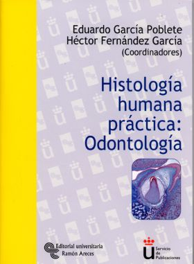 Histología humana práctica: Odontología