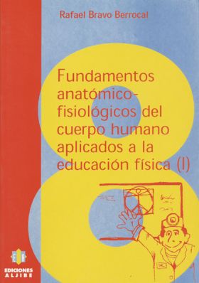 FUNDAMENTOS ANATOMICO-FISIOLOGICOS DEL CUERPO HUMA