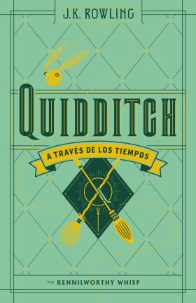 QUIDDITCH A TRAVES DE LOS TIEMPOS (BIBLIOTECA HOGW