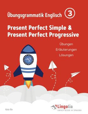 LINGOLIA ÜBUNGSGRAMMATIK ENGLISCH TEIL 3
