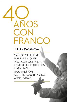 CUARENTA AÑOS CON FRANCO