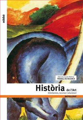 ORIENTACIONS, RECURSOS I SOLUCIONARI HISTÒRIA DE L'ART