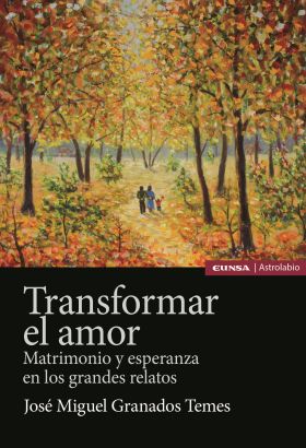 TRANSFORMAR EL AMOR