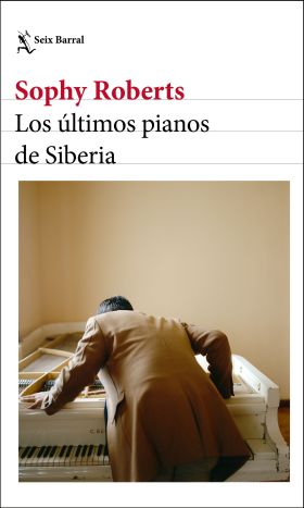 LOS ULTIMOS PIANOS DE SIBERIA