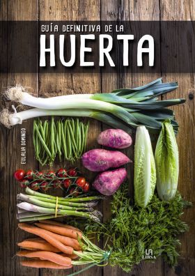 GUÍA DEFINITIVA DE LA HUERTA