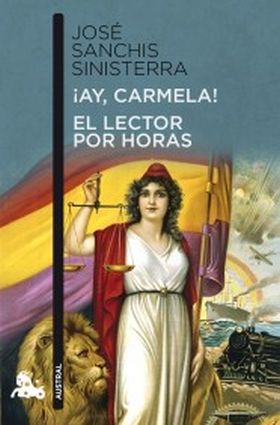 ¡AY, CARMELA! / EL LECTOR POR HORAS