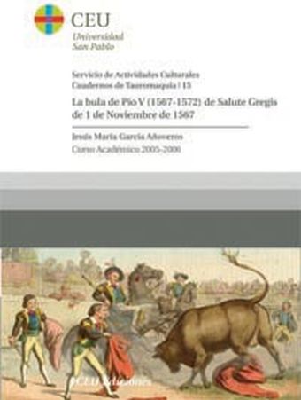 LA BULA DE PIO V  (15667-1572) DE SALUTE GREGIS DE 1 DE NOVIEMBRE DE 1567