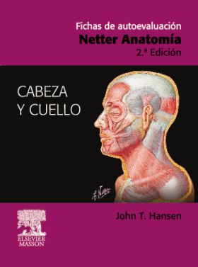 FICHAS DE AUTOEVALUACIÓN. NETTER ANATOMÍA: CABEZA Y CUELLO