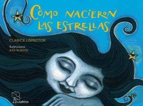COMO NACIERON LAS ESTRELLAS