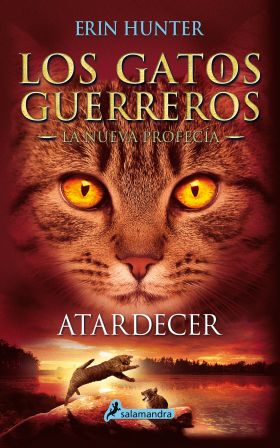 ATARDECER (GATOS GUERREROS NUEVA PROFECIA 6)