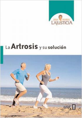 ARTROSIS Y SU SOLUCION,LA