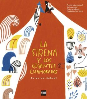 LA SIRENA Y LOS GIGANTES ENAMORADOS