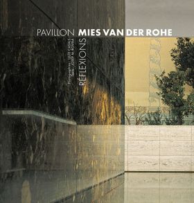 PAVILLON MIES VAN DER ROHE