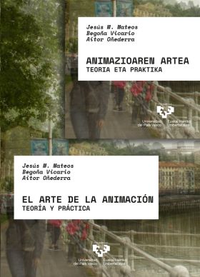 ARTE DE LA ANIMACION, EL - ANIMAZIOAREN ARTEA
