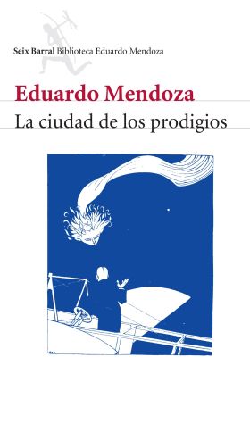 CIUDAD DE LOS PRODIGIOS