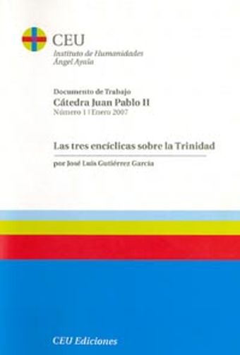 LAS TRES ENCÍCLICAS SOBRE LA TRINIDAD