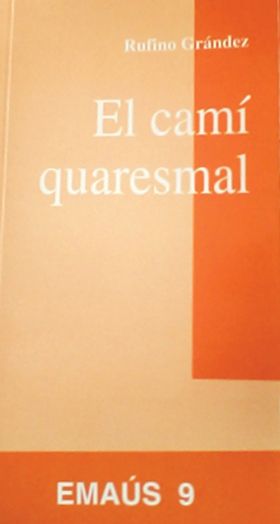 CAMI QUARESMAL, EL