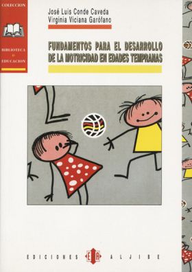 FUNDAMENTOS PARA EL DESARROLLO DE LA MOTRICIDAD EN