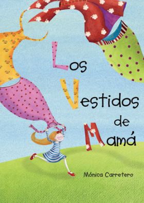 LOS VESTIDOS DE MAMA