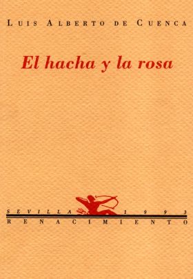 HACHA Y LA ROSA