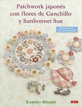 PATCHWORK JAPONES CON FLORES DE GANCHILLO Y SUNBONNET SUE