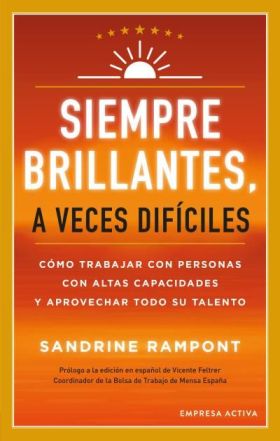 SIEMPRE BRILLANTES, A VECES DIFICILES