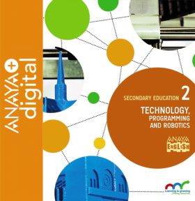 Technology, Programming and Robotics 2. Secondary. Anaya + Digital.