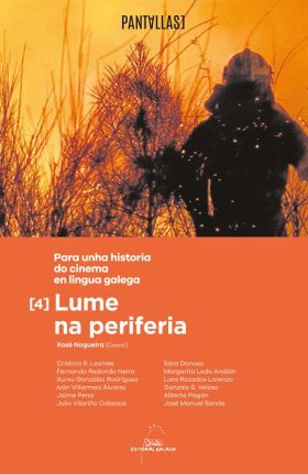 Lume na periferia. Para unha historia do cinema en lingua galega