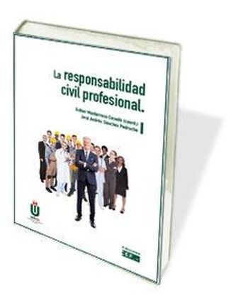 La responsabilidad civil profesional