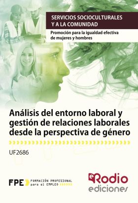 Análisis del entorno laboral y gestión de relaciones laborales  desde la perspec