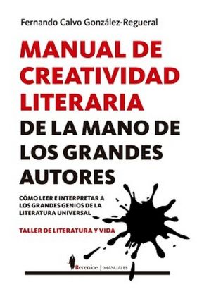 MANUAL DE CREATIVIDAD LITERARIA DE LA MANO DE LOS 
