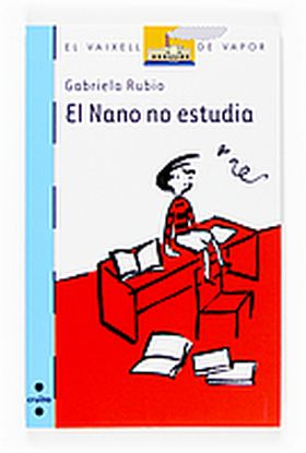 NANO NO ESTUDIA