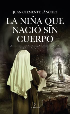 NIÑA QUE NACIO SIN CUERPO, LA
