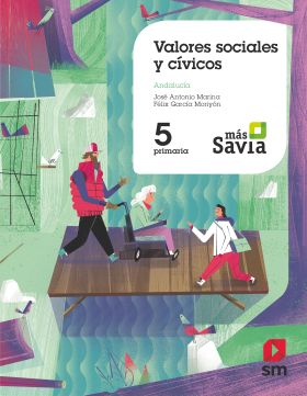 SD Alumno. Valores sociales y civicos. 5 Primaria. Más savia. Andalucía.