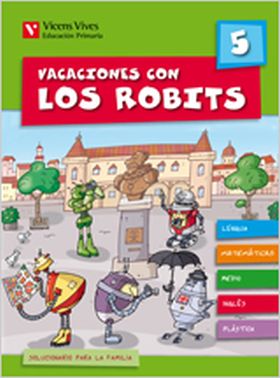 VACACIONES CON LOS ROBITS 5. LIBRO Y SOLUCIONARIO