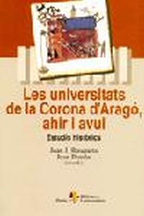 Les universitats de la corona d'Aragó, ahir i avui